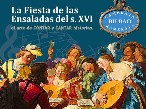 CONCIERTO IGLESIA VILLASANA: La fiesta de las Ensaladas del s. XVI Camerata Bilbao Kamerata